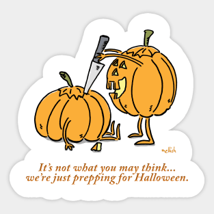 Prepping for Halloween Sticker